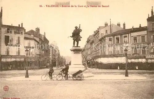 AK / Ansichtskarte Valence_Drome Avenue de la Gare Statue de Bancel Valence_Drome