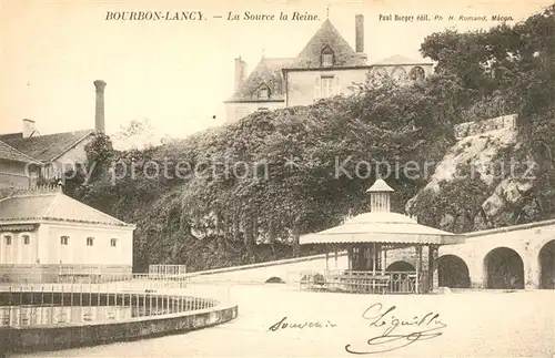 AK / Ansichtskarte Bourbon Lancy La Source la Reine Bourbon Lancy