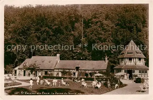 AK / Ansichtskarte Saint Valery en Caux La Ferme du Tennis Saint Valery en Caux