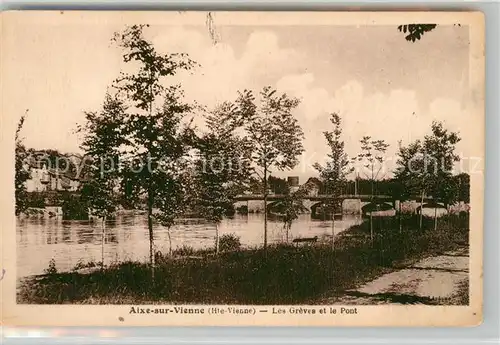 AK / Ansichtskarte Aixe sur Vienne Les Greves et le Pont Aixe sur Vienne