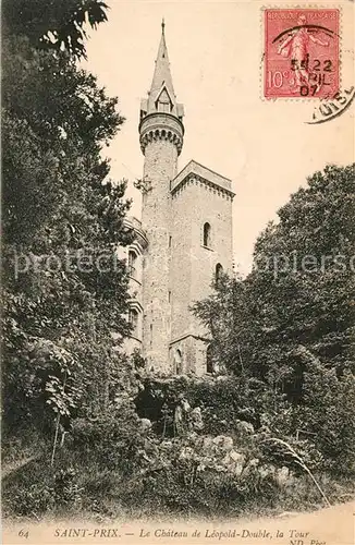 AK / Ansichtskarte Saint Prix_Val d_Oise La Tour du Chateau de Leopold Double Saint Prix_Val d_Oise