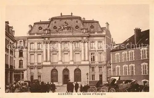 AK / Ansichtskarte Auxerre Caisse d Epargne Auxerre