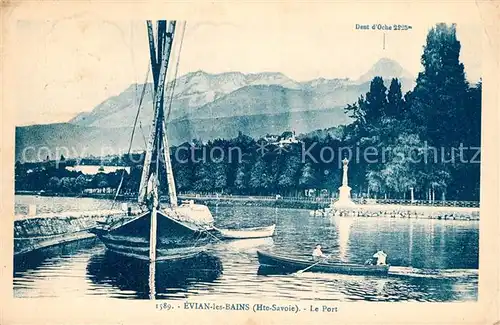 AK / Ansichtskarte Evian les Bains_Haute_Savoie Port Lac Leman Voilier Dent d Oche Alpes Evian les Bains_Haute