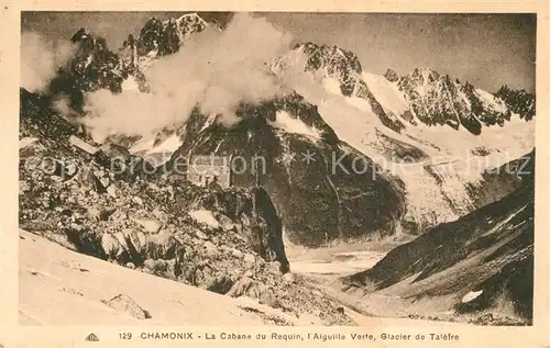 AK / Ansichtskarte Chamonix Cabane du Requin Aiguille Verte Glacier de Talefre Alpes Francaises Chamonix