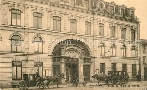 AK / Ansichtskarte Roubaix Facade du Palais de Justice Roubaix