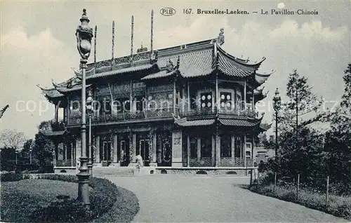 AK / Ansichtskarte Laeken Le Pavillon Chinois Laeken