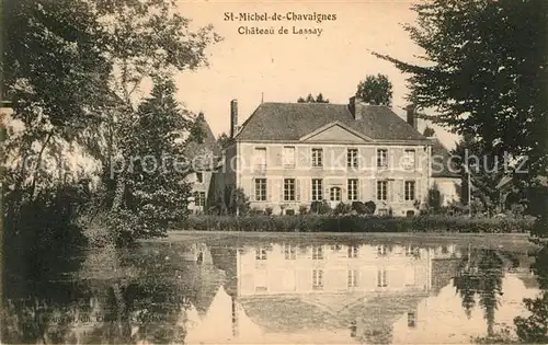 AK / Ansichtskarte Saint Michel de Chavaignes Chateau de Lassay Saint Michel de Chavaignes