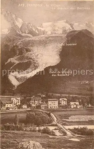 AK / Ansichtskarte Chamonix Le Village et Glacier des Bossons Alpes Francaises Chamonix