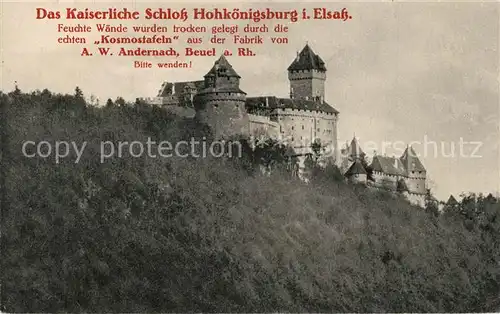 AK / Ansichtskarte Hohkoenigsburg_Haut Koenigsbourg Kaiserliches Schloss Hohkoenigsburg
