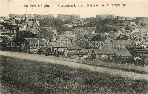 AK / Ansichtskarte Saarburg_Lothringen Panorama mit Kasernen Saarburg Lothringen