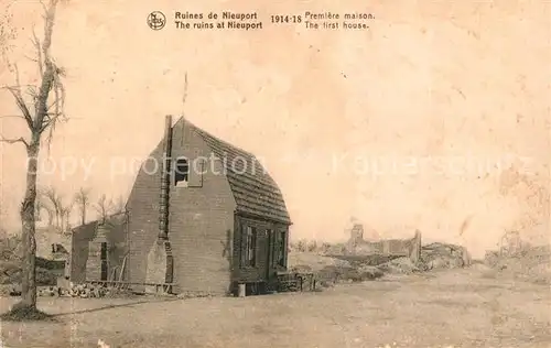 AK / Ansichtskarte Nieuport Bains Ruines de Nieuport Premiere maison Nieuport Bains