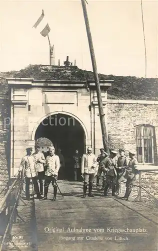 AK / Ansichtskarte Luettich Eingang zur Citadelle Luettich