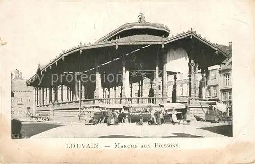 AK / Ansichtskarte Louvain_Flandre Marche aux Poissons Louvain_Flandre