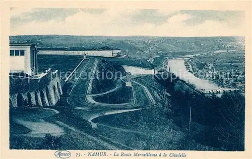 AK / Ansichtskarte Namur_sur_Meuse La Route Merveilleuse a la Citadelle Namur_sur_Meuse