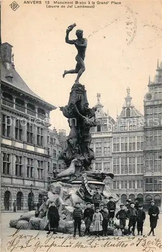 AK / Ansichtskarte Anvers_Antwerpen Monument Brabo a la Grand Place Anvers Antwerpen