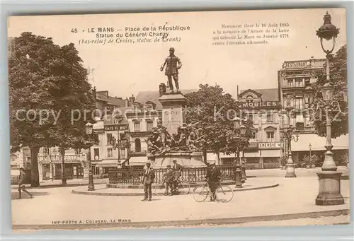 AK / Ansichtskarte Le_Mans_Sarthe Statue du Genral Chanzy P?ace de la Republique Le_Mans_Sarthe