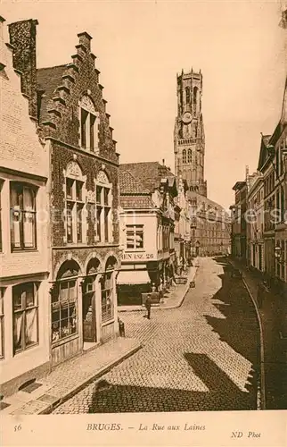 AK / Ansichtskarte Bruges_Flandre La Rue aux Laines Bruges_Flandre