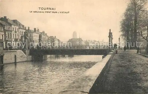 AK / Ansichtskarte Tournai Le Nouveau Pont sur l Escaut Tournai