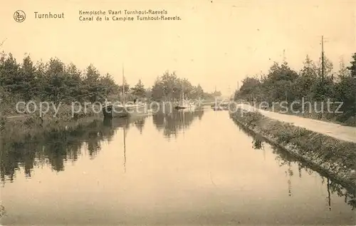 AK / Ansichtskarte Turnhout Kempische Vaart Turnhout Raevels Turnhout