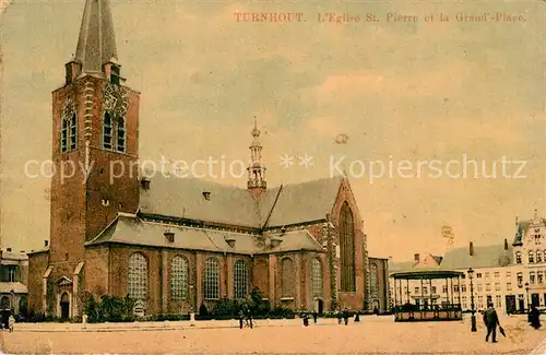 AK / Ansichtskarte Turnhout Eglise St Pierre et la Grand Place Turnhout