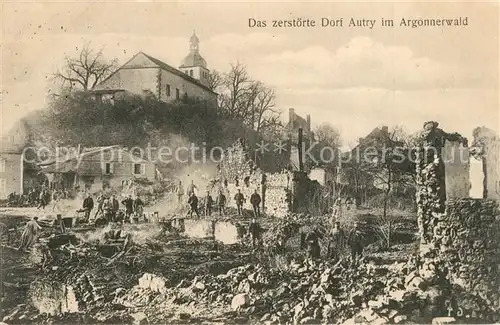 AK / Ansichtskarte Autry Das zerstoerte Dorf im Argonnerwald Autry