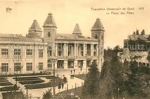 AK / Ansichtskarte Gand_Belgien Exposition Universelle de Gand 1913 Le Palais des Fetes Gand Belgien