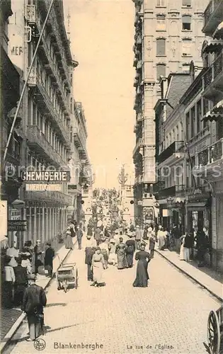 AK / Ansichtskarte Blankenberghe La rue de l Eglise Blankenberghe