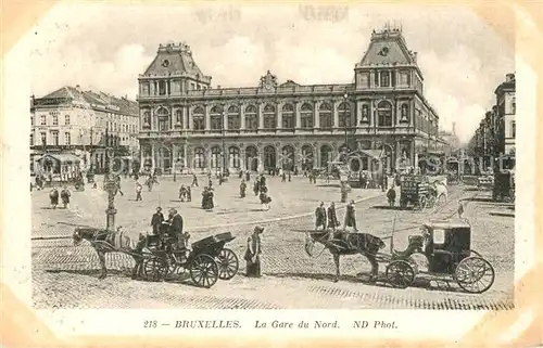 AK / Ansichtskarte Bruxelles_Bruessel La Gare du Nord Bruxelles_Bruessel