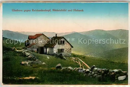 AK / Ansichtskarte Hohneck Glasborn Reichsackerkopf Naechstebuehl Hohneck