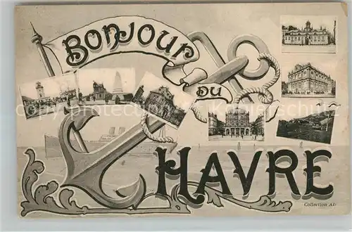 AK / Ansichtskarte Havre_Le Sehenswuerdigkeiten Havre_Le