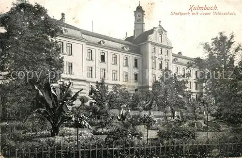 AK / Ansichtskarte Kulmbach Stadtpark mit Volksschule Kulmbach