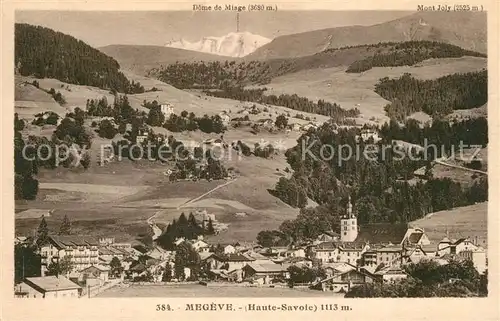 AK / Ansichtskarte Megeve Panorama Dome de Miage Mont Joly Alpes Megeve