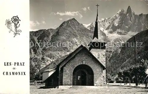 AK / Ansichtskarte Les_Praz Chapelle et les Drus Alpes Francaises Les_Praz