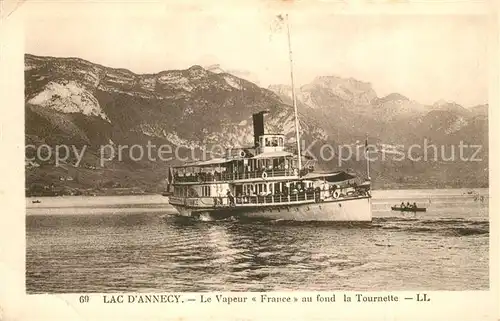 AK / Ansichtskarte Annecy_Haute Savoie Lac d Annecy Vapeur France et la Tournett Alpes Francaises Annecy Haute Savoie