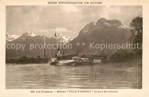 AK / Ansichtskarte Lathuile Lac d Annecy Bateau Ville d Annecy Alpes Lathuile