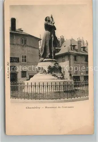 AK / Ansichtskarte Chambery_Savoie Monument du Centenaire Chambery Savoie