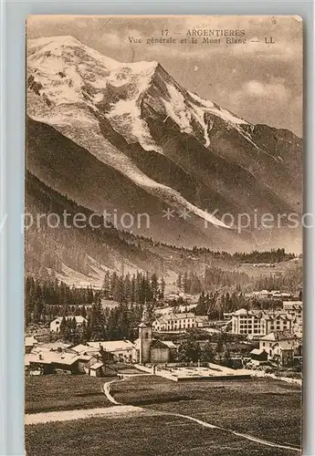 AK / Ansichtskarte Argentiere_Haute Savoie Vue generale et le Mont Blanc Alpes Francaises Argentiere Haute Savoie