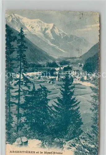AK / Ansichtskarte Argentiere_Haute Savoie Panorama et le Mont Blanc Alpes Francaises Argentiere Haute Savoie