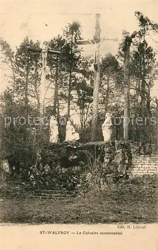 AK / Ansichtskarte Saint_Walfroy Le Calvaire monumental Saint Walfroy