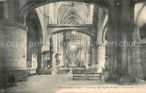 AK / Ansichtskarte Narbonne_Aude Interieur de lEglise St Paul Le Choeur Narbonne Aude