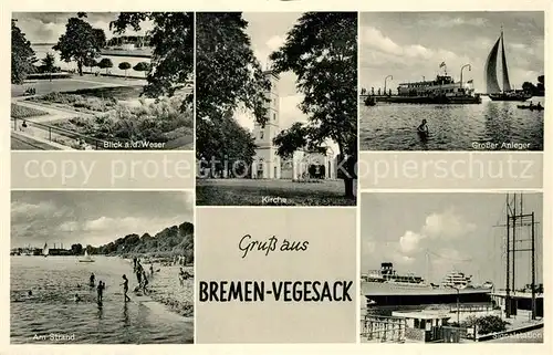 AK / Ansichtskarte Vegesack Kirche Weser Strand Grosser Anleger Signalstation Vegesack