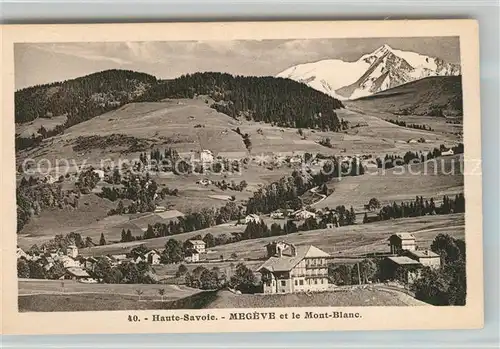 AK / Ansichtskarte Megeve Panorama et le Mont Blanc Alpes Francaises Megeve