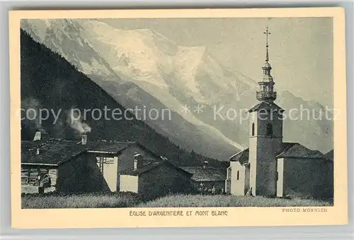 AK / Ansichtskarte Argentiere_Haute Savoie Eglise Mont Blanc Alpes Francaises Argentiere Haute Savoie
