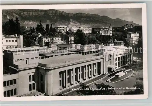 AK / Ansichtskarte Aix les Bains Vue generale et le Revard Aix les Bains