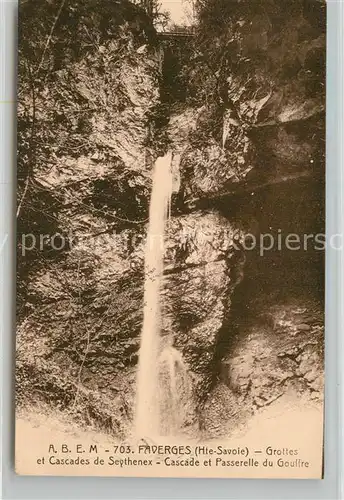 AK / Ansichtskarte Seythenex Grottes et Cascades Passerelle du Gouffre Seythenex