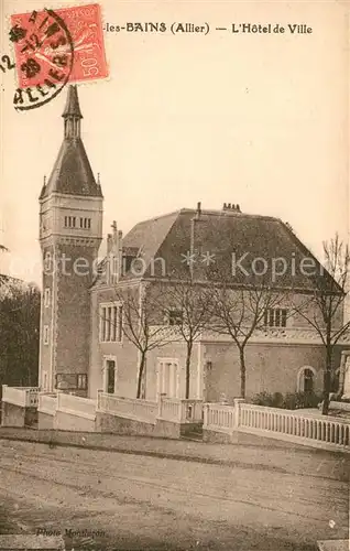 AK / Ansichtskarte Neris les Bains Hotel de Ville Neris les Bains