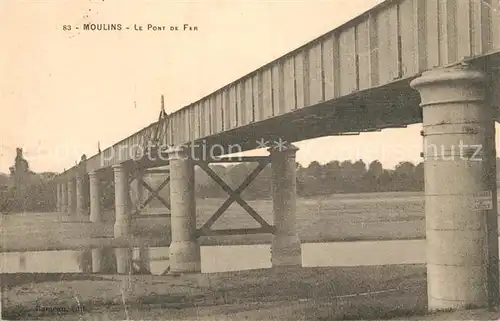 AK / Ansichtskarte Moulins_Allier Pont de Fer Moulins Allier