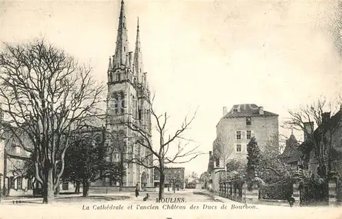 AK / Ansichtskarte Moulins_Allier Cathedrale ancien Chateau des Ducs de Bourbon Moulins Allier