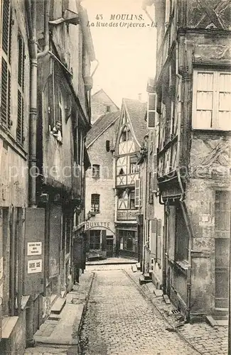 AK / Ansichtskarte Moulins_Allier Rue des Orfevres Moulins Allier