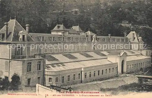 AK / Ansichtskarte Ax les Thermes Etablissement du Teich Ax les Thermes